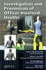 Investigation and Prevention of Officer-Involved Deaths af Cyril H. Wecht