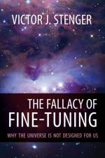 The Fallacy of Fine-Tuning af Victor J. Stenger