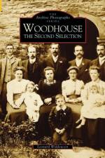 Woodhouse: The Second Selection af Leonard Widdowson