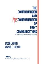 The Comprehension and Miscomprehension of Print Communication af Jacob Jacoby