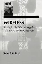 Wireless af Brian J.W. Regli