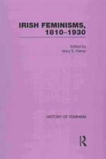 Irish Feminisms, 1810–1930