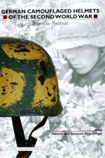 German Camouflaged Helmets of the Second World War af Branislav Radovic