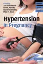 Hypertension in Pregnancy af Alexander (Clinical Lecturer Heazell