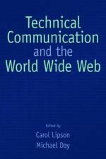 Technical Communication and the World Wide Web