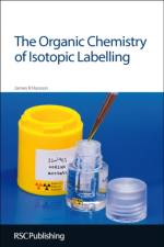 Organic Chemistry of Isotopic Labelling af James R Hanson
