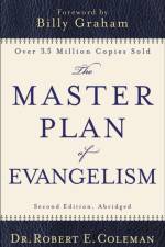 The Master Plan of Evangelism af Robert E. Coleman