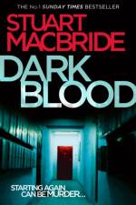 Dark Blood af Stuart MacBride