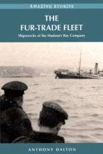 The Fur-Trade Fleet af Anthony Dalton