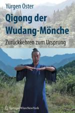 Qigong der Wudang-Moenche af Yürgen Oster