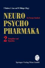 Neuro-Psychopharmaka Ein Therapie-Handbuch
