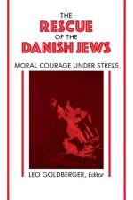 Rescue of the Danish Jews af Leo Goldberger