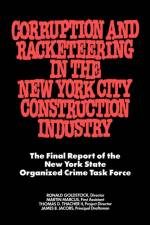 Corruption and Racketeering in the New York City Construction Industry af Ronald Goldstock