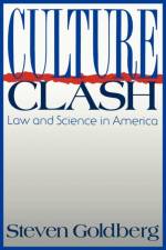 Culture Clash af Steven Goldberg