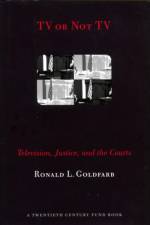 TV or not TV af Ronald L. Goldfarb