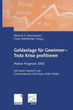 Geldanlage Fur Gewinner -- Trotz Krise Profitieren