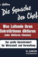 Die Sprache Der Chefs af Th. Dr. Gabler