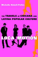Loca Motion af Michelle Habell-Pallan