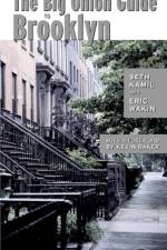 The Big Onion Guide to Brooklyn af Seth I. Kamil