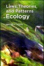 Laws, Theories, and Patterns in Ecology af WALTER DODDS