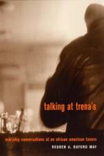 Talking at Trena's af Reuben A. Buford May