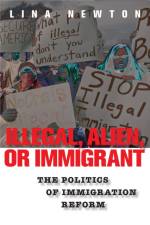 Illegal, Alien, or Immigrant af Lina Newton