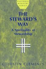 The Steward's Way af Justin C. Clements