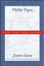 That Ever Loyal Island af Phillip Papas