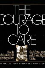 The Courage to Care af Carol Rittner