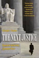 The Next Justice af Christopher L. Eisgruber