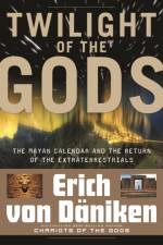 Twilight of the Gods af Erich von Daniken