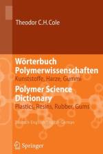 Worterbuch Polymerwissenschaften/Polymer Science Dictionary af Theodor C. H. Siebert-Cole