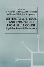 Letters to W.B.Yeats and Ezra Pound from Iseult Gonne af Iseult Gonne