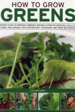 How to Grow Greens af Richard Bird