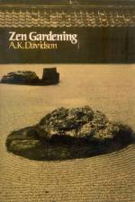 Zen Gardening af A. K. Davidson