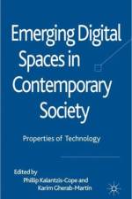 Emerging Digital Spaces in Contemporary Society af Phillip Kalantzis-Cope