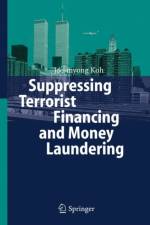 Suppressing Terrorist Financing and Money Laundering af Jae-myong Koh
