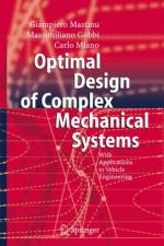 Optimal Design of Complex Mechanical Systems af Carlo Miano
