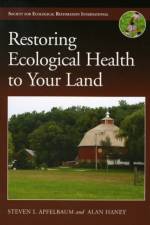 Restoring Ecological Health to Your Land