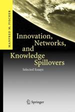 Innovation, Networks, and Knowledge Spillovers af Manfred M. Fischer