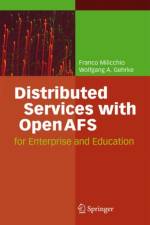 Distributed Services with OpenAFS af Wolfgang Alexander Gehrke