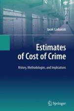 Estimates of Cost of Crime af Jacek Czabanski