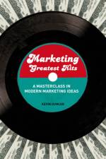 Marketing Greatest Hits af Kevin Duncan