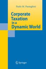 Corporate Taxation in a Dynamic World af Paolo M. Panteghini