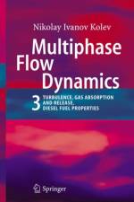 Multiphase Flow Dynamics 3 af Nikolay Ivanov Kolev
