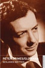 Peter Grimes/Gloriana af Benjamin Britten