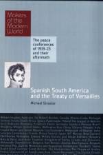 South America and the Treaty of Versailles af Micahel Streeter