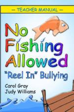 No Fishing Allowed Teacher Manual af Carol Gray