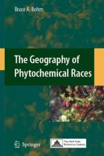 The Geography of Phytochemical Races af Bruce A. Bohm