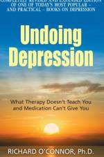 Undoing Depression af Richard O'Connor
